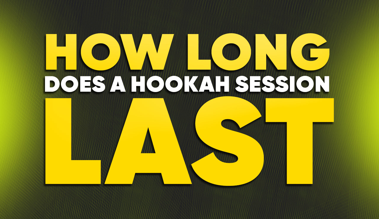 How Long does a Hookah Session Last?
