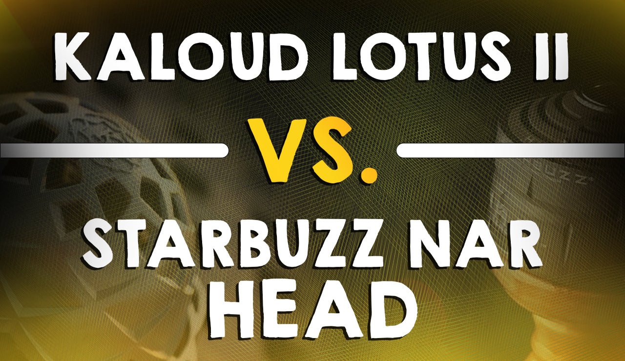 The Ultimate HMD Battle: Kaloud Lotus II vs. Starbuzz NAR Head