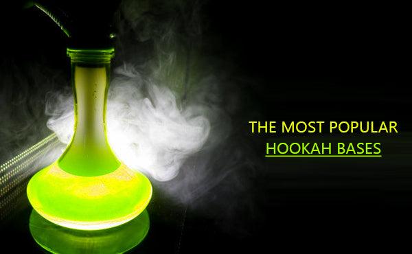 The most popular hookah bases