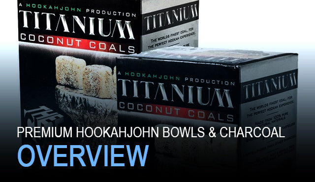 Premium HookahJohn Bowls and Charcoal Overview